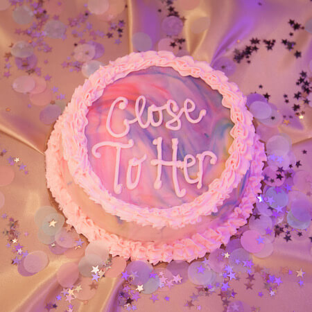 Close To Her