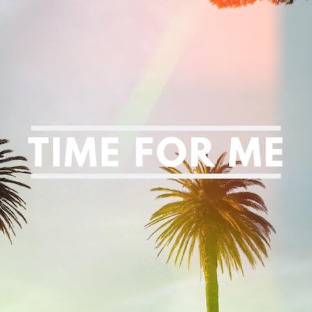 Time For Me